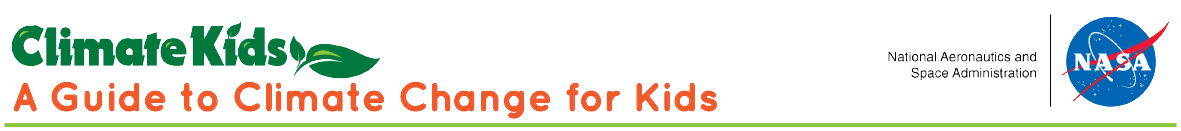 A Guide to Climate Change for Kids | NASA Climate Kids